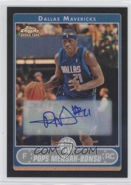 2006-07 Topps Chrome - [Base] - Black Refractor Autographs #173 - Pops Mensah-Bonsu