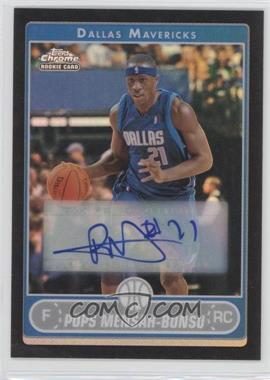 2006-07 Topps Chrome - [Base] - Black Refractor Autographs #173 - Pops Mensah-Bonsu