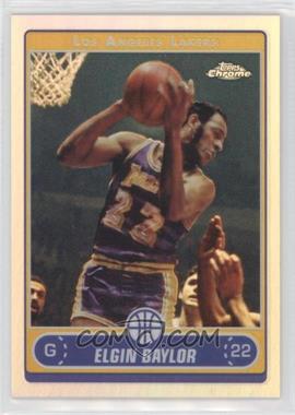 2006-07 Topps Chrome - [Base] - Refractor #158 - Elgin Baylor