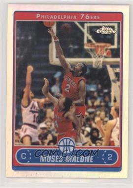 2006-07 Topps Chrome - [Base] - Refractor #160 - Moses Malone