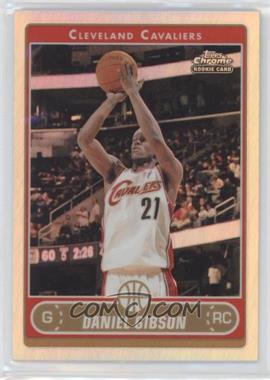 2006-07 Topps Chrome - [Base] - Refractor #202 - Daniel Gibson /199