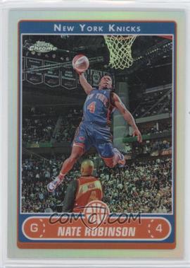 2006-07 Topps Chrome - [Base] - Refractor #43 - Nate Robinson