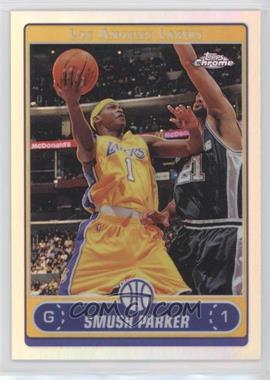 2006-07 Topps Chrome - [Base] - Refractor #46 - Smush Parker