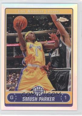 2006-07 Topps Chrome - [Base] - Refractor #46 - Smush Parker