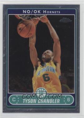 2006-07 Topps Chrome - [Base] #132 - Tyson Chandler