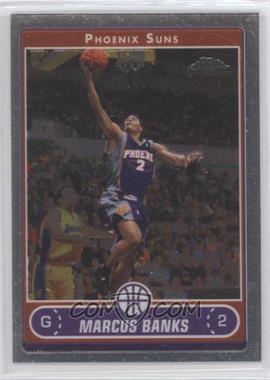 2006-07 Topps Chrome - [Base] #134 - Marcus Banks