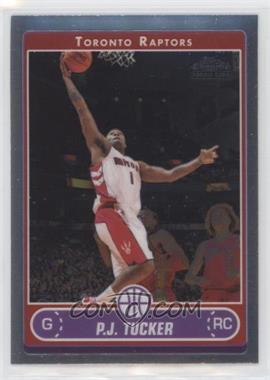 2006-07 Topps Chrome - [Base] #170 - P.J. Tucker