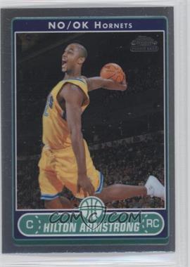 2006-07 Topps Chrome - [Base] #207 - Hilton Armstrong