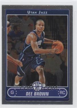 2006-07 Topps Chrome - [Base] #210 - Dee Brown