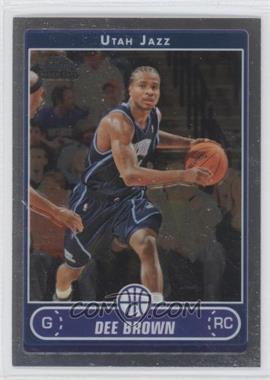 2006-07 Topps Chrome - [Base] #210 - Dee Brown