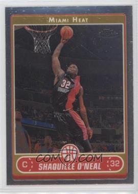 2006-07 Topps Chrome - [Base] #25 - Shaquille O'Neal