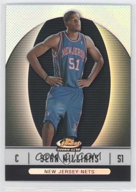 2006-07 Topps Finest - [Base] - Black Refractor #117 - 2007-08 Rookie - Sean Williams /99