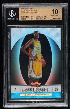 2006-07 Topps Finest - [Base] - Blue Refractor #102 - 2007-08 Rookie - Kevin Durant /299 [BGS 10 PRISTINE]