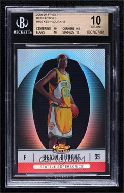 2006-07 Topps Finest - [Base] - Refractor #102 - 2007-08 Rookie - Kevin Durant /399 [BGS 10 PRISTINE]