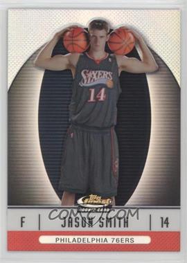 2006-07 Topps Finest - [Base] - Refractor #120 - 2007-08 Rookie - Jason Smith /399