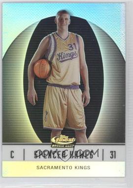 2006-07 Topps Finest - [Base] - White Refractor #110 - 2007-08 Rookie - Spencer Hawes /319