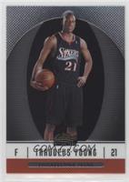2007-08 Rookie - Thaddeus Young #/539
