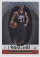 2007-08 Rookie - Thaddeus Young #/539