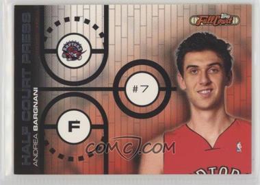 2006-07 Topps Full Court - Half Court Press #HCP24 - Andrea Bargnani /999