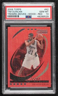 2006-07 Topps Trademark Moves - [Base] - Wood Red #42 - Tim Duncan /35 [PSA 10 GEM MT]