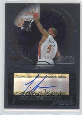 2006-07 Topps Trademark Moves - Signature Dunk - Foil #SDU-5 - Josh Smith /35