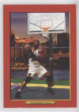2006-07 Topps Turkey Red - [Base] - Red #138 - Alonzo Mourning