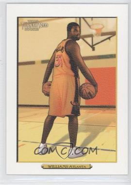 2006-07 Topps Turkey Red - [Base] - White #195.1 - Shelden Williams (Text Back)