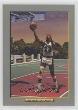 2006-07 Topps Turkey Red - [Base] #239 - Elgin Baylor