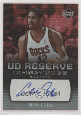 2006-07 UD Reserve - Signatures #RA-CH - Charlie Bell