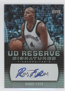 2006-07 UD Reserve - Signatures #RA-RF - Randy Foye