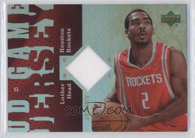 2006-07 UD Reserve - UD Game Jersey #UD-HE - Luther Head