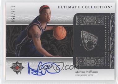 2006-07 Ultimate Collection - [Base] #200 - Ultimate Autographed Rookies - Marcus Williams /350