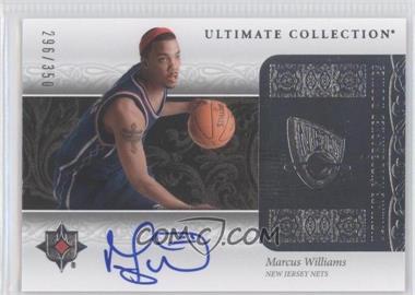 2006-07 Ultimate Collection - [Base] #200 - Ultimate Autographed Rookies - Marcus Williams /350