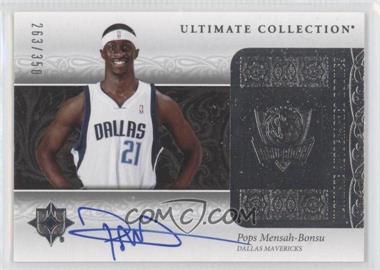 2006-07 Ultimate Collection - [Base] #207 - Ultimate Autographed Rookies - Pops Mensah-Bonsu /350