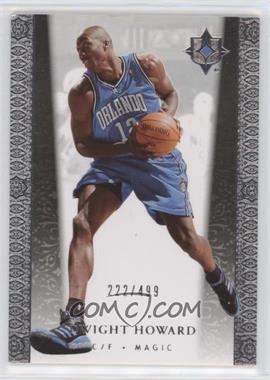 2006-07 Ultimate Collection - [Base] #97 - Dwight Howard /499