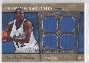 2006-07 Ultimate Collection - Premium - Gold Quad Swatches #PR-DH - Dwight Howard /75