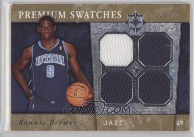 2006-07 Ultimate Collection - Premium - Gold Quad Swatches #PR-RB - Ronnie Brewer /75