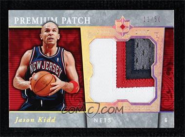 2006-07 Ultimate Collection - Premium - Jumbo Patch #PR-JK - Jason Kidd /50