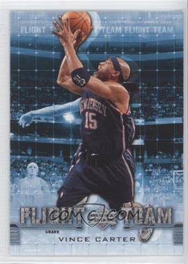 2006-07 Upper Deck - Flight Team - Hot Pack #FT-VC - Vince Carter