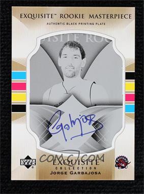 2006-07 Upper Deck Exquisite Collection - [Base] - Exquisite Masterpiece Printing Plate Black Autographs #B-77 - Exquisite Rookie - Jorge Garbajosa /1