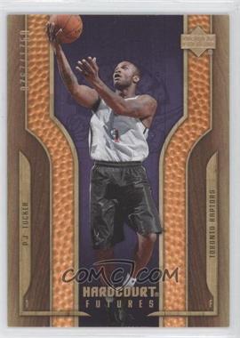 2006-07 Upper Deck Hardcourt - [Base] #120 - Hardcourt Futures - P.J. Tucker /1750