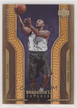 2006-07 Upper Deck Hardcourt - [Base] #120 - Hardcourt Futures - P.J. Tucker /1750