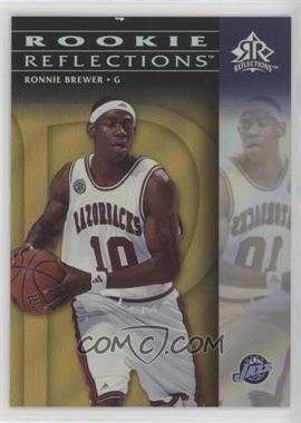 2006-07 Upper Deck Reflections - [Base] - Gold #117 - Rookie Reflections - Ronnie Brewer /299 [Poor to Fair]