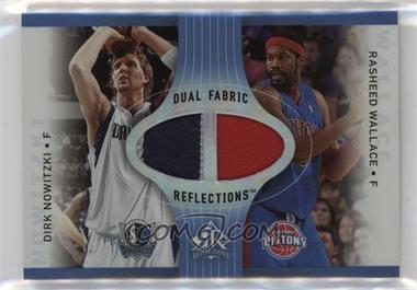 2006-07 Upper Deck Reflections - Fabric Reflections Dual - Blue Patches #DR-WN - Dirk Nowitzki, Rasheed Wallace /15