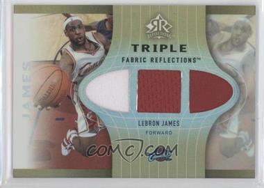 2006-07 Upper Deck Reflections - Fabric Reflections Triple - Gold #TFR-LJ - LeBron James /100