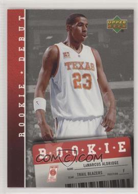 2006-07 Upper Deck Rookie Debut - [Base] #103 - LaMarcus Aldridge