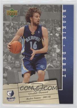 2006-07 Upper Deck Rookie Debut - [Base] #43 - Pau Gasol