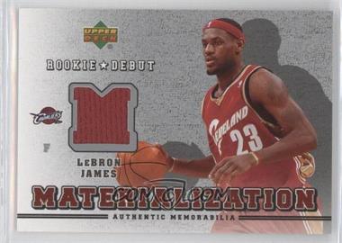 2006-07 Upper Deck Rookie Debut - Materialization #MT-LJ - LeBron James