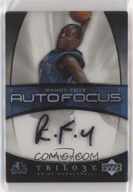 2006-07 Upper Deck Trilogy - Auto Focus #AF-RF - Randy Foye [EX to NM]