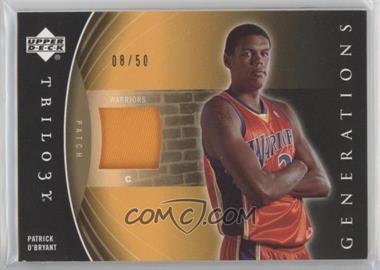 2006-07 Upper Deck Trilogy - Generations Future Materials - Patch #FM-PO - Patrick O'Bryant /50